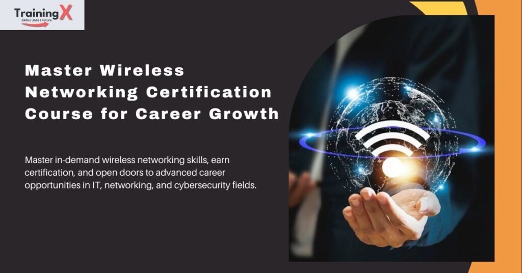 Master Wireless Networking Certification Course for Career Growth