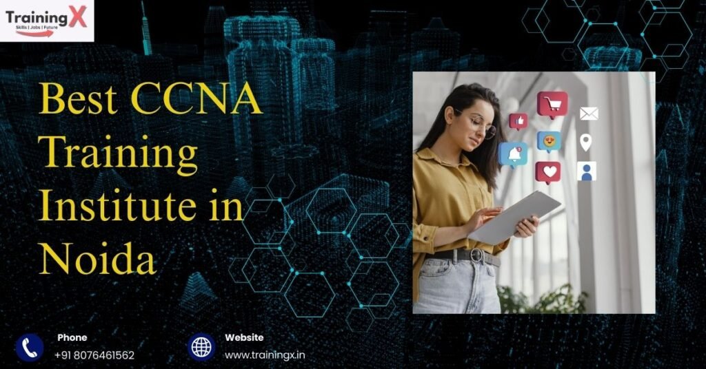 Best CCNA Training Institute in Noida