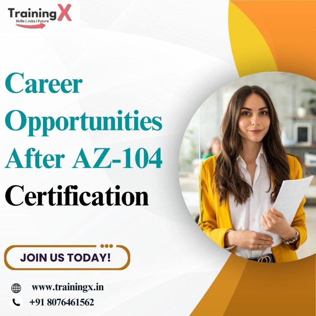 Career Opportunities After AZ-104 Certification