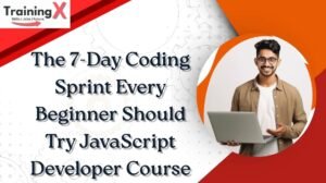 The 7-Day Coding Sprint Every Beginner Should Try JavaScript Developer Course